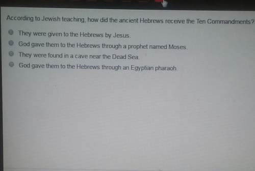 Account to jewish teaching , how did the ancient hebrews receive the ten commandments
