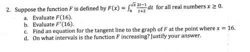 Calculus with the graph of a integral and finding the following components.