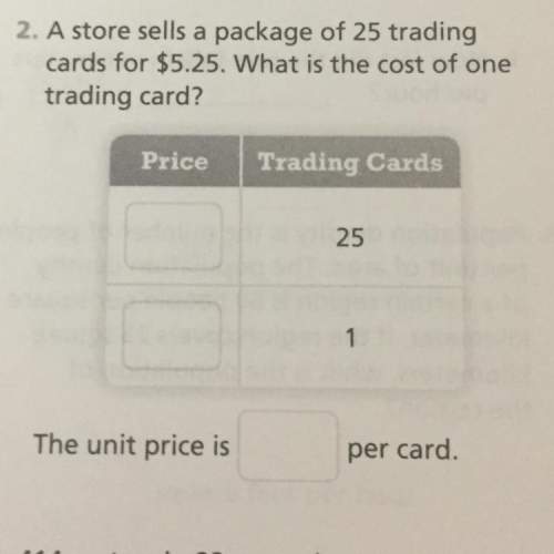 Astore sells a package of 25 trading cars for $5.25. what is the cost of one trading card?