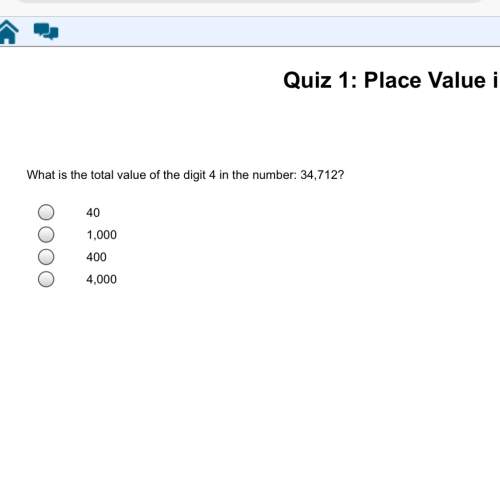 What is the total value of the digit 4 in the number: 34,712?  a. 40 b. 1,