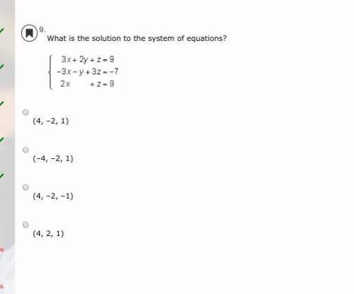 what is the solution to the system of equations?  (4, –2, 1)