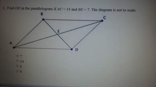 Pls ? find de in the parallelogram if ac = 14 and be = 7? ?