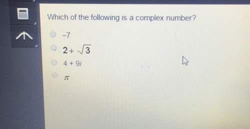 Which of the following is a complex number? 2+ 34 9i