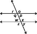 In this figure, which of the following are corresponding angles?  a. ∠o and ∠z b.