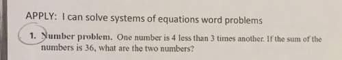 One number is 4 less than 3 times another if the sum of the numbers is 36, what are the two numbers?