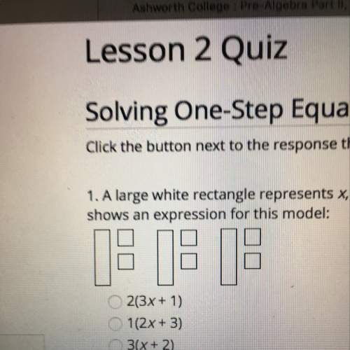 Alarge white rectangle represents x, and a small white square represents 1. choose the question that