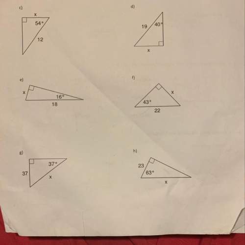 Ineed using cosine and sine ratios to find the missing side lengths