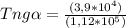 Tng\alpha =\frac{(3,9*10^{4})}{(1,12*10^{5})}