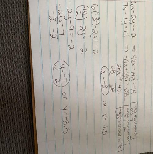 6x-2y=-2

7x-7y=14I’ve been using the elimination method but I keep getting the wrong answer. The an