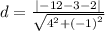 d=\frac{\left|-12-3-2\right|}{\sqrt{4^2+\left(-1\right)^2}}