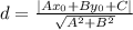 d=\frac{\left|Ax_0+By_0+C\right|}{\sqrt{A^2+B^2}}