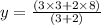 y = \frac{(3 \times  3 + 2 \times 8)}{(3 + 2)}\\\\