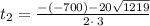 \:t_2=\frac{-\left(-700\right)-20\sqrt{1219}}{2\cdot \:3}