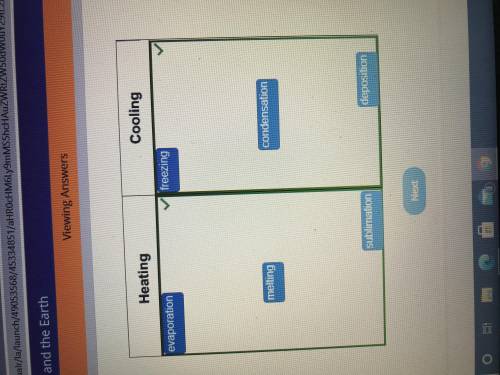 Determine whether heating or cooling takes place during each process. evaporation condensation freez