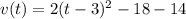 v(t)=2(t-3)^2-18-14