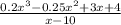 \frac{ 0.2x^3 -0.25x^2+3x+4}{x-10}