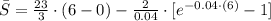 \bar S = \frac{23}{3}\cdot (6-0)-\frac{2}{0.04}\cdot [e^{-0.04\cdot (6)}-1]