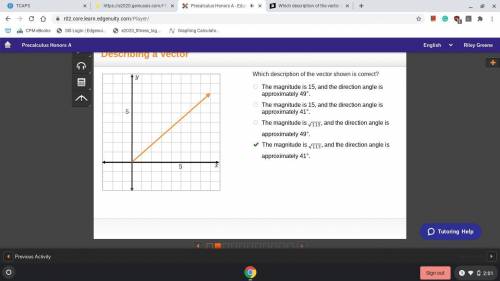 Which description of the vector shown is correct?

 O The magnitude is 15, and the direction angle i