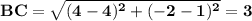 \mathbf{BC = \sqrt{(4 - 4)^2 + (-2 - 1)^2} = 3}