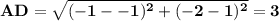\mathbf{AD = \sqrt{( -1- -1)^2 + (-2 - 1)^2} = 3}