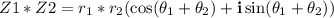 Z1*Z2 = r_1*r_2(\cos(\theta_1+\theta_2)+\mathbf{i}\sin(\theta_1+\theta_2))
