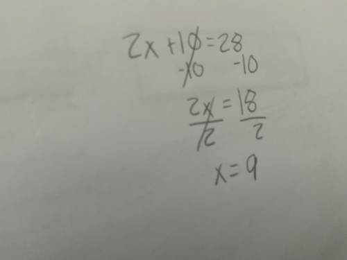 What is the solution to this equation 2x + 10 equals 28