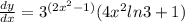 \frac{dy}{dx} = 3^{(2x^{2} - 1)} (4x^{2}ln3 + 1)