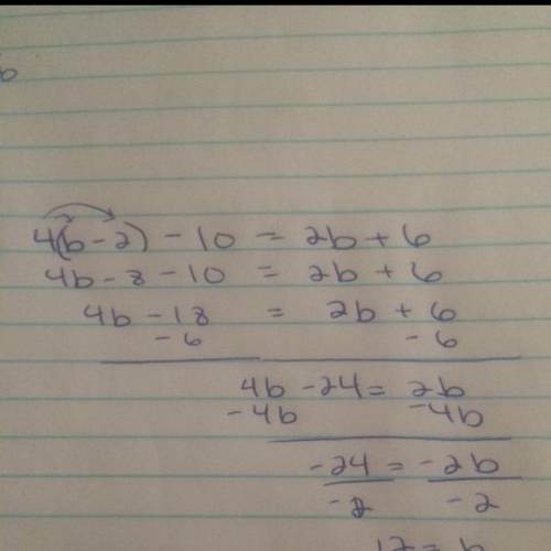 What is the solution to the equation 4(b - 2) - 10 = 2b + 6 A ) b = 4 B) b = 3.3 C) b = 7.5 D b = 12