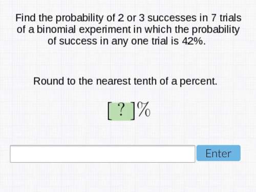 Find the probability of 2 or 3 successes in 7 trials of a binomial experiment in which the probabili