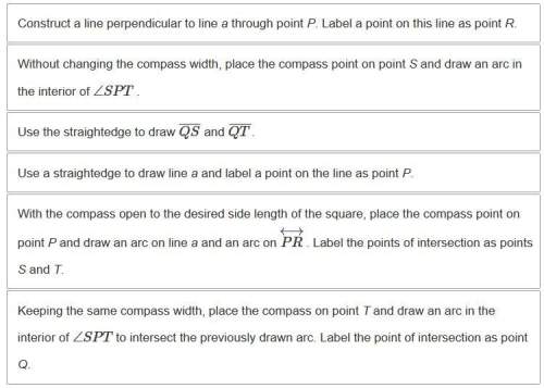 What are the steps for using a compass and straightedge to construct a square?  drag and drop