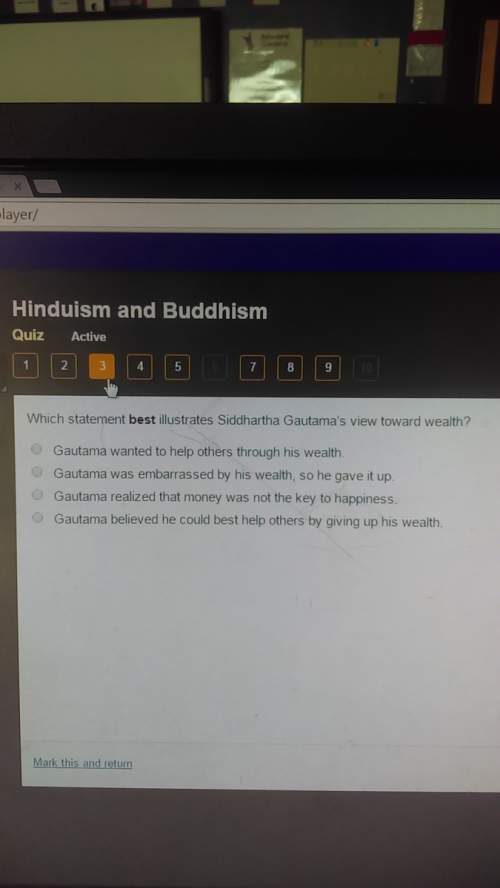 Which statement best illustrates siddhartha gautama's view toward wealth.
