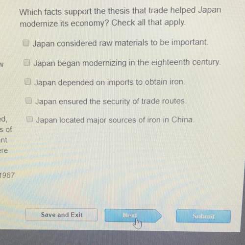 Which facts support the thesis that trade japan modemize its economy? check all that apply.&lt;
