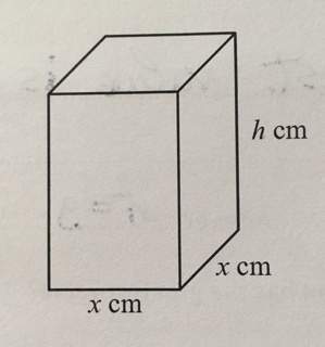 Acuboid has a square base of side x cm. the volume of the cuboid is v cm^3 and the height is h cm.