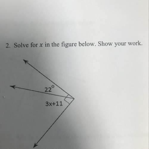 Solve for x in the figure below. show your work.