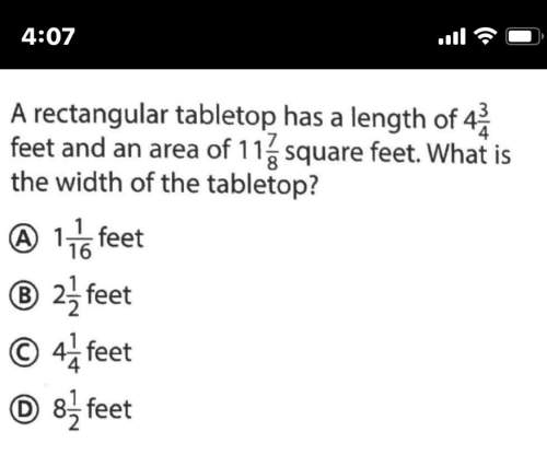 Arectangle or table top has a length of 4 3/4 feet in an area of 11 7/8 ft. what is the width of the