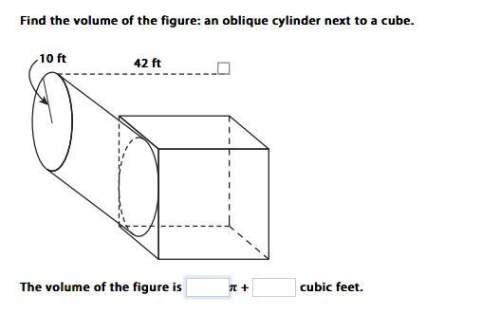 Find the volume of the figure: an oblique cylinder next to a cube.