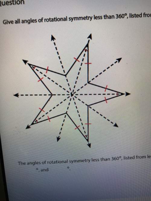 give all angles of rotational symmetry less than 360°, listed from least to greatest.