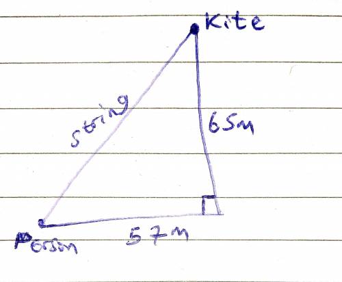 A kite is flying so that it is 65 m high and above a point 57m from the person holding the string. W