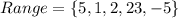 Range = \{5,1,2,23,-5\}