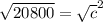 \sqrt{20800}   =  \sqrt{c} ^{2}