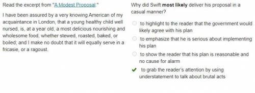 Why did Swift most likely deliver his proposal in a
casual manner?