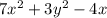 7x^{2} +3y^{2} -4x