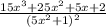 \frac{15 x^3 + 25x^2 +5x+2}{({5x^2+1})^2}
