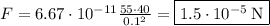 F=6.67\cdot 10^{-11}\frac{55\cdot40}{0.1^2}= \fbox{$1.5\cdot 10^{-5}\:\mathrm{N}$}