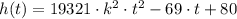 h(t) = 19321\cdot k^{2}\cdot t^{2}-69\cdot t +80