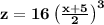 \mathbf{z=16\left(\frac{x+5}{2}\right)^3}