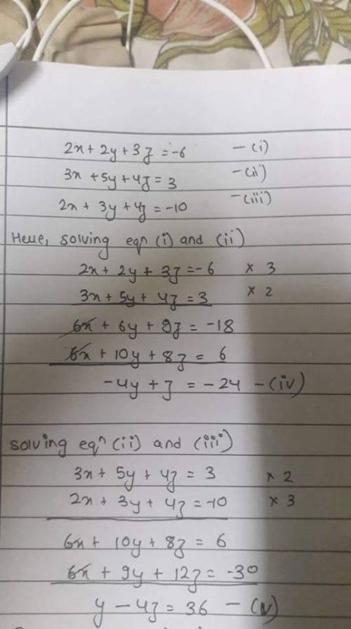 What is the solution of the system of equations?  2x+2y+3z=-6  3x+5y+4z=3  2x+3y+4z=-10