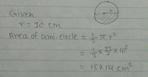 Find the area of this semi-circle with radius,

r = 10cm.
Give your answer as an expression in terms