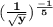 \bold{(\frac{1}{\sqrt{y}})^{\frac{-1}{5}}}