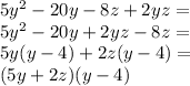 5y^2-20y-8z+2yz=\\5y^2-20y+2yz-8z=\\5y(y-4)+2z(y-4)=\\(5y+2z)(y-4)